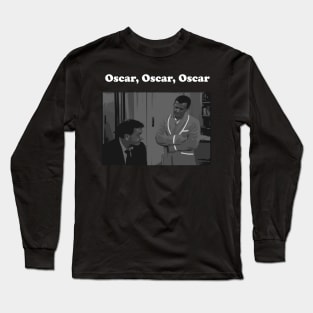 Oscar, Oscar, Oscar Long Sleeve T-Shirt